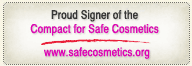 Proud Signer of the Compact for Safe Cosmetics